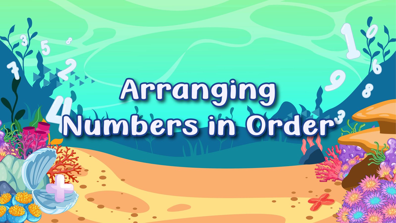 Arranging Numbers in Order II - Abiva Digital